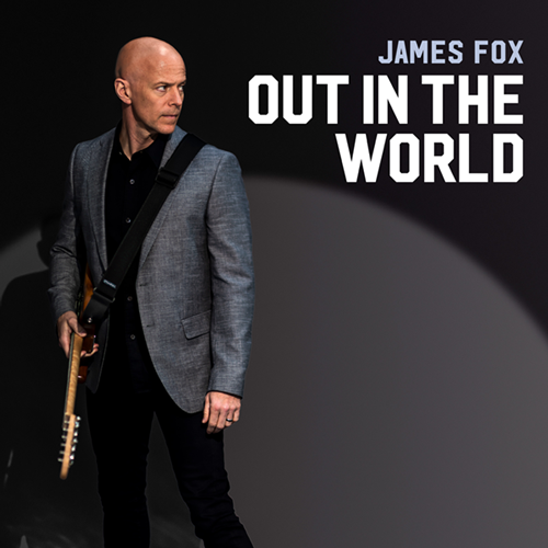 James Fox Out In The World